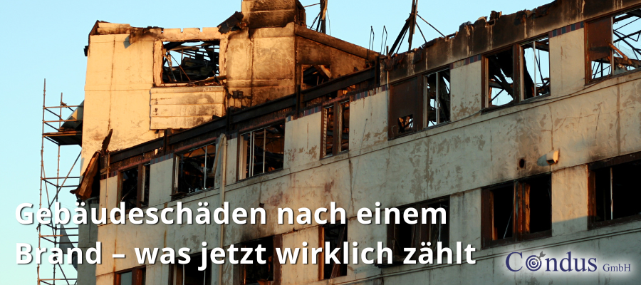 Mehr als nur Brandschäden: Warum die Gebäudebewertung nach einem Brand entscheidend ist